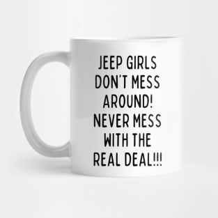 Jeep girls don't mess around! Mug